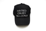 Hated On By Billions Cap